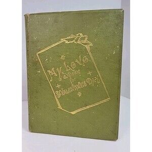 Rare Antique 1882 My Love St Valentines Day Newton S Otis Carl Gutberz Gift Book